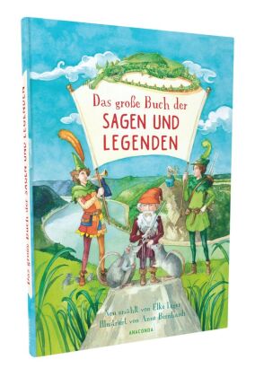 Das große Buch der Sagen und Legenden für Kinder
