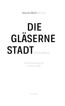Die gläserne Stadt