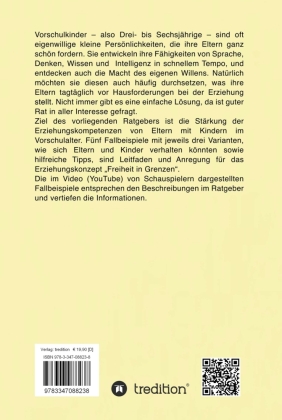 Freiheit in Grenzen - Themen und Fallbeispiele zur Stärkung elterlicher Erziehungskompetenzen für Eltern mit Kindern im Vorschulalter; .
