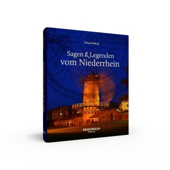 Sagen und Legenden vom Niederrhein
