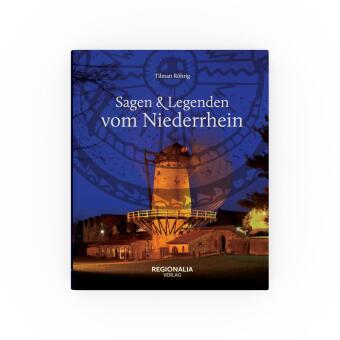 Sagen und Legenden vom Niederrhein