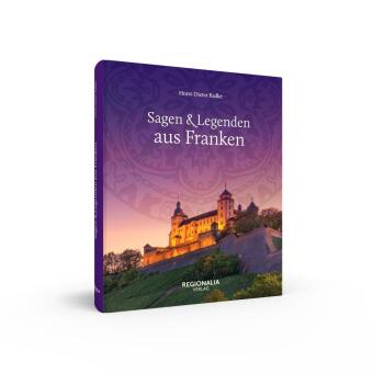 Sagen und Legenden aus Franken