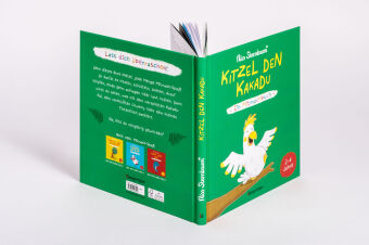 Kitzel den Kakadu - Ein Mitmachbuch zum Schütteln, Schaukeln, Pusten, Klopfen und sehen, was dann passiert. Von 2 bis 4 Jahren. Vom Bestsellerautoren (Schüttel den Apfelbaum)