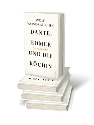 Dante, Homer und die Köchin. Eine Komödie