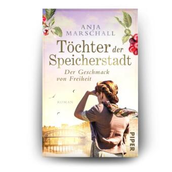 Töchter der Speicherstadt - Der Geschmack von Freiheit
