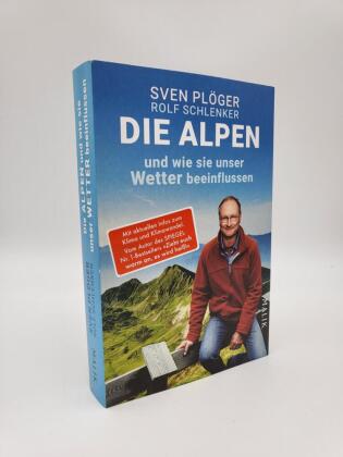 Die Alpen und wie sie unser Wetter beeinflussen
