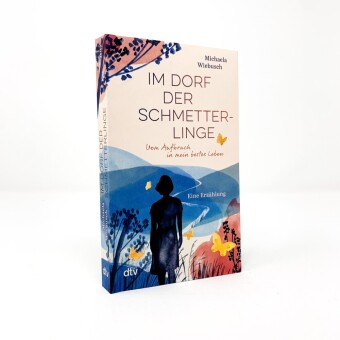 Im Dorf der Schmetterlinge
