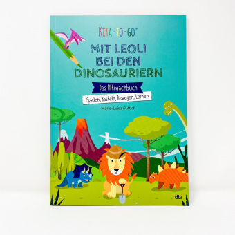 Kita-to-Go: Mit Leoli bei den Dinosauriern - Das Mitmachbuch - Spielen, Basteln, Bewegen, Lernen