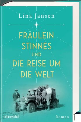 Fräulein Stinnes und die Reise um die Welt
