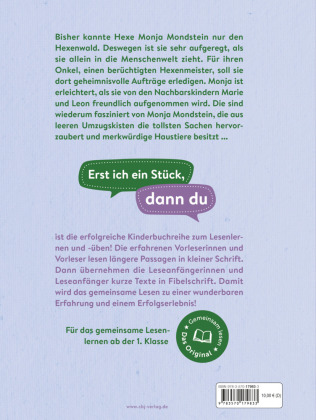 Erst ich ein Stück, dann du - Monja Mondstein - Aufregung im Hexenhaus