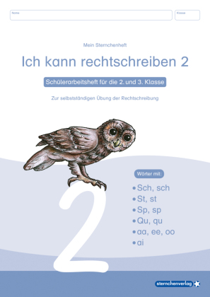 Ich kann rechtschreiben 1 bis 3 - Schülerarbeitshefte für die 2. bis 4. Klasse - neues Design 