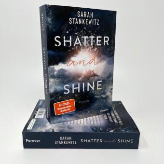 Shatter and Shine