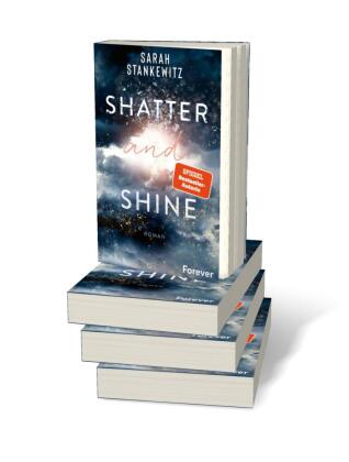 Shatter and Shine