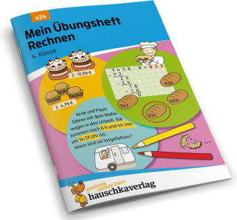 Mein Übungsheft Rechnen 4. Klasse