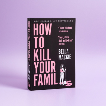 How to Kill Your Family