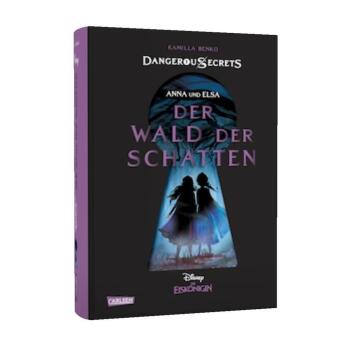 Disney - Dangerous Secrets 4: Elsa und Anna: DER WALD DER SCHATTEN (Die Eiskönigin)