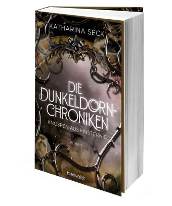 Die Dunkeldorn-Chroniken - Knospen aus Finsternis