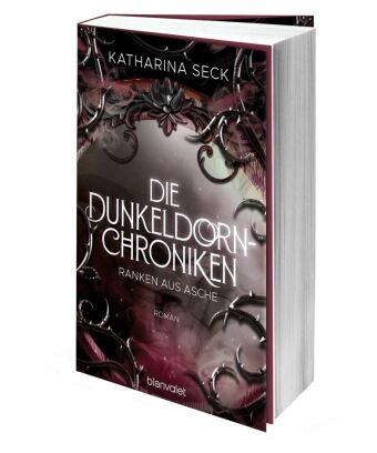 Die Dunkeldorn-Chroniken - Ranken aus Asche
