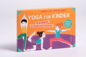 Yoga für Kinder. 30 Bildkarten mit anschaulichen Erklärungen