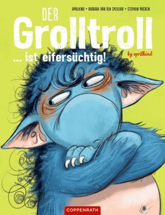 Der Grolltroll ... ist eifersüchtig!