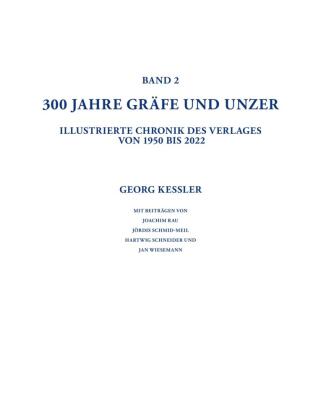300 Jahre GRÄFE UND UNZER (Bände 1+2)