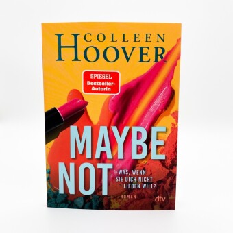 Maybe Not