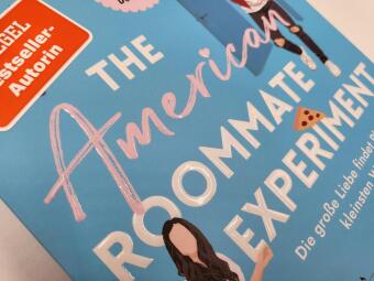 The American Roommate Experiment - Die große Liebe findet Platz in der kleinsten Wohnung