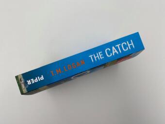 The Catch - Sie sagt, er sei perfekt. Doch ich weiß, dass er lügt ...