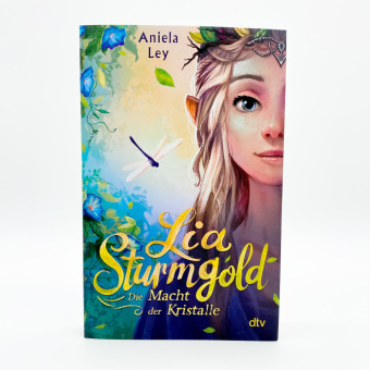 Lia Sturmgold - Die Macht der Kristalle