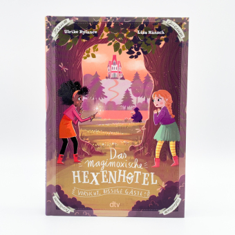 Das magimoxische Hexenhotel - Vorsicht, bissige Gäste! 