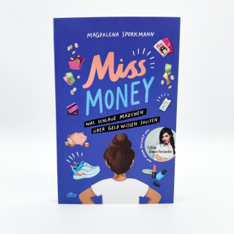 Miss Money - Was schlaue Mädchen über Geld wissen sollten