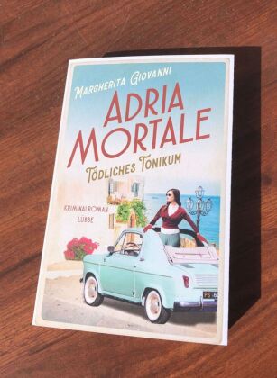 Adria mortale - Tödliches Tonikum