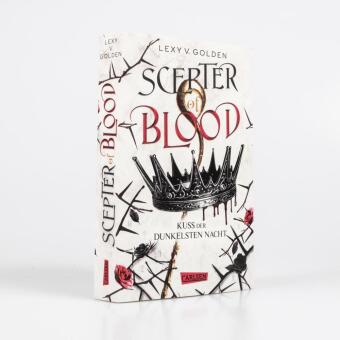 Scepter of Blood. Kuss der dunkelsten Nacht (Scepter of Blood 1) 
