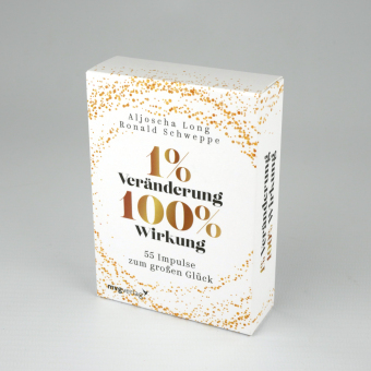 1 % Veränderung, 100 % Wirkung