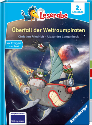 Leserabe 2. Lesestufe - Überfall der Weltraumpiraten