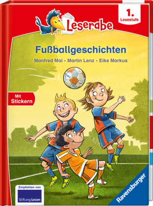 Leserabe 1. Lesestufe - Fußballgeschichten