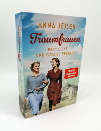 Traumfrauen. Petticoat und große Freiheit -
