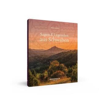 Sagen und Legenden aus Schwaben