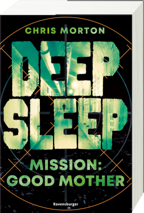 Deep Sleep, Band 3 - Mission: Good Mother