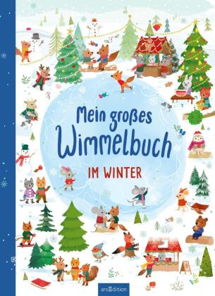 Mein großes Wimmelbuch - Im Winter