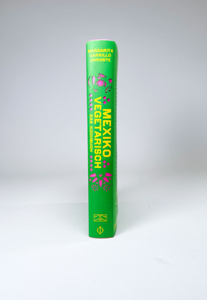 Mexiko vegetarisch - Das Kochbuch
