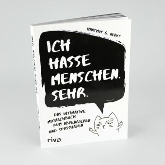 Ich hasse Menschen. Sehr.