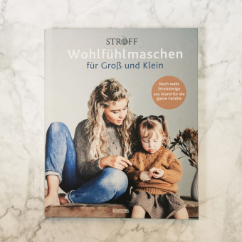 Wohlfühlmaschen für Groß und Klein