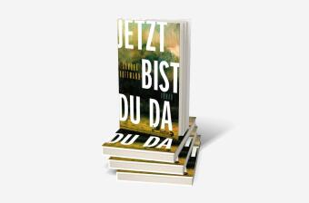 Jetzt bist du da