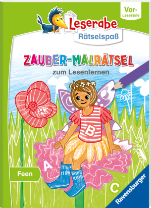 Leserabe Rätselspaß - Zauber-Malrätsel zum Lesenlernen: Feen (Vor-Lesestufe)