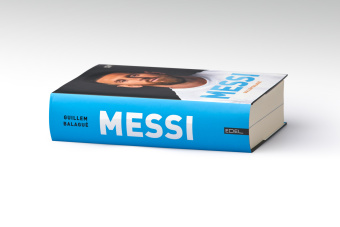 MESSI. Die ultimative Biografie des Weltmeisters