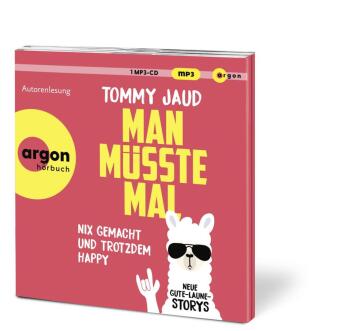 Man müsste mal - Nix gemacht und trotzdem happy,1 Audio-CD, 1 MP3