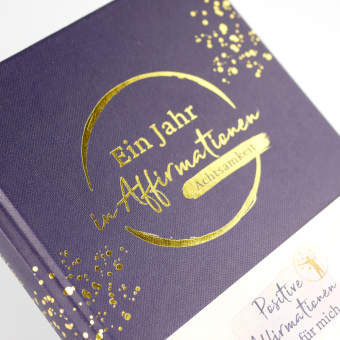 Ein Jahr in Affirmationen - Achtsamkeit