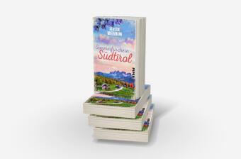 Sommerfrische in Südtirol
