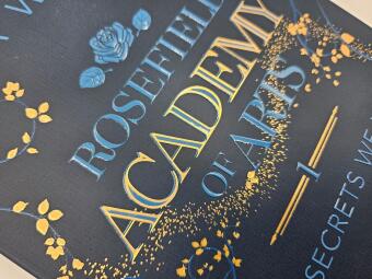 Rosefield Academy of Arts - The Secrets We Keep